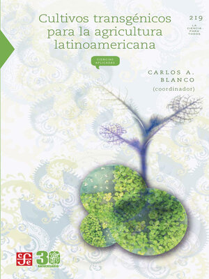 cover image of Cultivos transgénicos para la agricultura latinoamericana